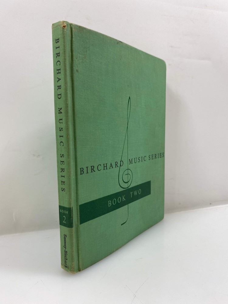 Birchard Music Series Book Two Ex-library 1962 HC