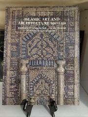 Islamic Art and Architecture, 650-1250 (Yale University 2001) Trade PB