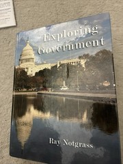 Ray Notgrass “Exploring Government”Hardback Textbook 4th Edition 2023 W/ Guide