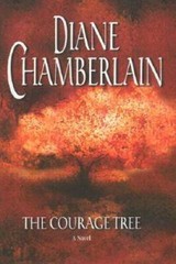 Courage Tree – Hardcover By Chamberlain, Diane – GOOD