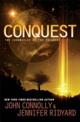 Conquest: The Chronicles of the Invaders – Hardcover By Connolly, John – GOOD