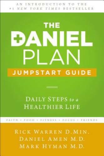 The Daniel Plan Jumpstart Guide: Daily Steps to a Healthier Life – VERY GOOD