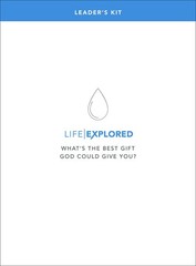 Life Explored Leader’s Kit