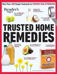 Reader’s Digest Trusted Home Remedies: Trustworthy treatments for EVERYDAY H…