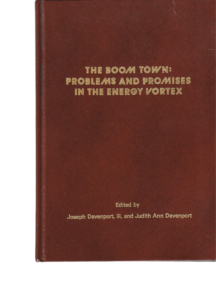 The Boom Town: Problems and Promises in the Energy Vortex/J. & J. Davenport / HC