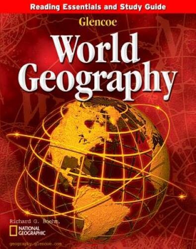Glencoe World Geography, Reading Essentials and Study Guide, Workbook – GOOD