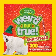 Weird But True Christmas: 300 Festive Facts to Light Up the Holidays – VERY GOOD