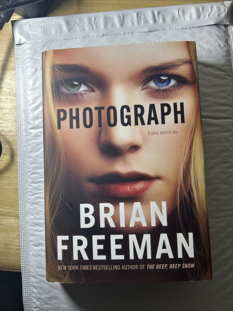 Photograph by Brian Freeman Eyes Don’t Lie ISBN 9781665109765