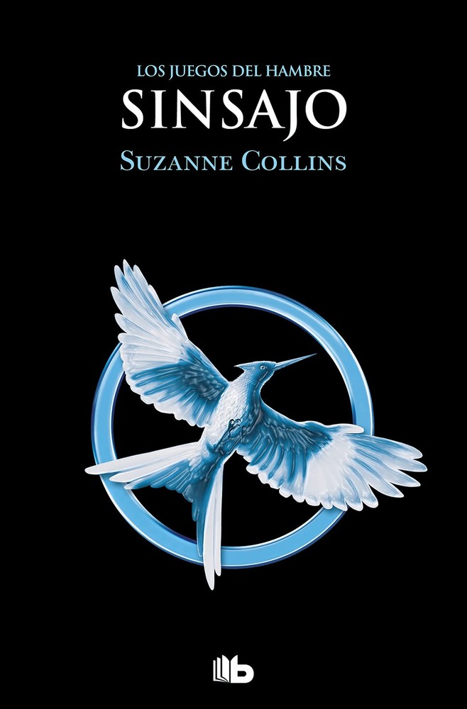 Los Juegos del Hambre 3 – Sinsajo – Collins, Suzanne|Ramírez Tello, Pilar -…