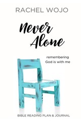 Never Alone: Remembering God is with Me