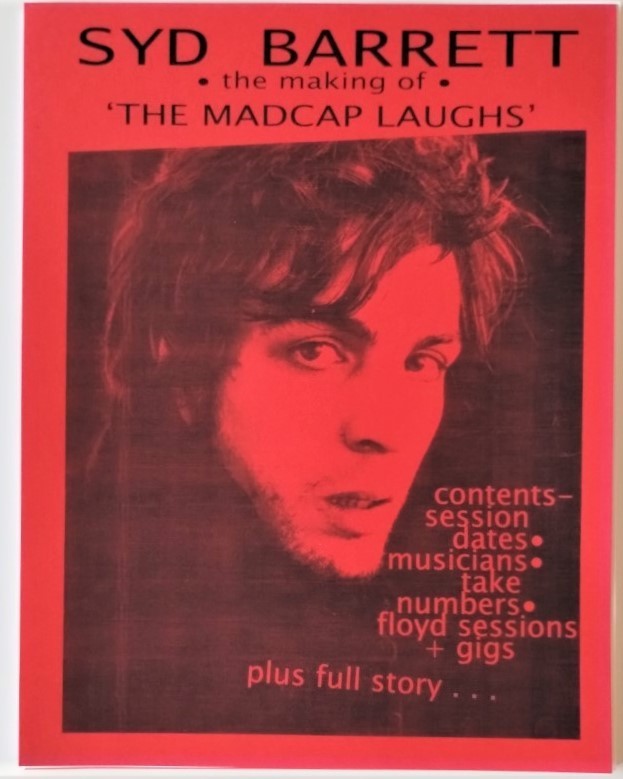 Syd Barrett The Making Of The Madcap Laughs, Malcolm Jones, in Opel Fanzine 1986