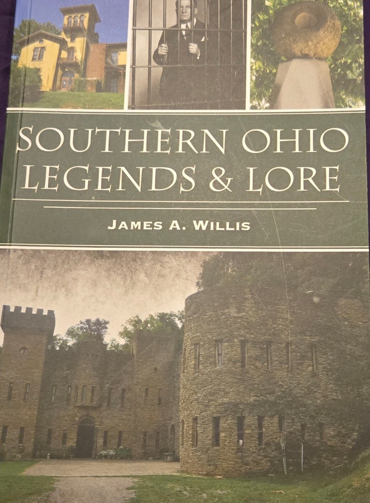 Southern Ohio Legends & Lore, Ohio, American Legends, Paperback James Willis NEW