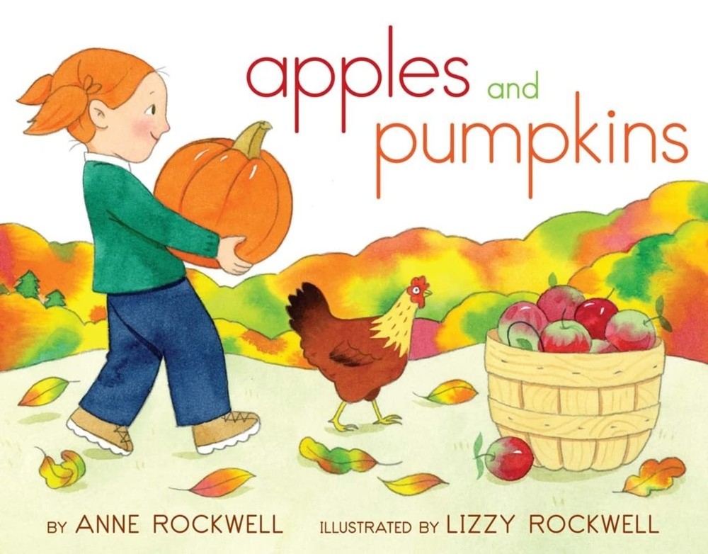 Apples and Pumpkins – hardcover Rockwell, Anne|Rockwell, Lizzy