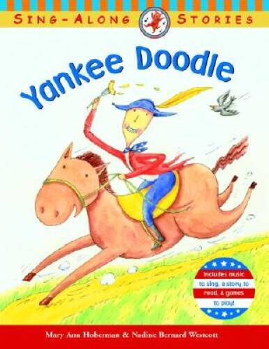 Yankee Doodle (Sing-Along Stories) – Hardcover By Hoberman, Mary Ann – GOOD