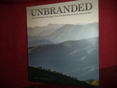 Masters, Ben. Unbranded. Four Men and Sixteen Mustangs. Three Thousand Miles acr