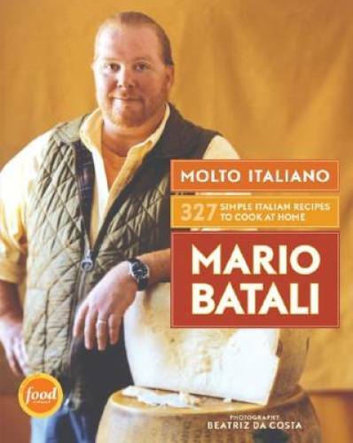 Molto Italiano: 327 Simple Italian Recipes to Cook at Home – Hardcover – GOOD