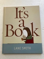 It’s a Book by Lane Smith (2010, HC) SIGNED 1st Printing Like New Rare