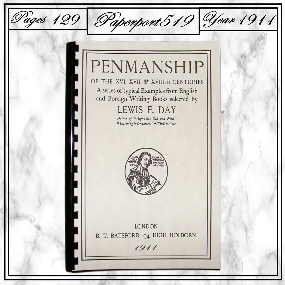 1911 Penmanship Of The 16th, 17th, & 18th Centuries 129 Pages