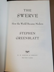 The Swerve – 1st Edition/1st Printing – Stephen Greenblatt – 2011, HCDJ