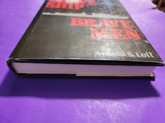 BRAVE SHIP, BRAVE MEN By Arnold S. Lott – Hardcover **BRAND NEW**