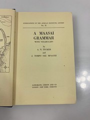 A Maasi Grammar w/ Vocab by Tucker/Mpaayei Ex-library 1955 HC