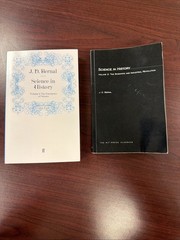 Science in History Vol. 1 and 2. By J. D. Bernal