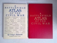 A Battlefield Atlas of the Silver War by Craig L Symonds, Hardcover, 1983