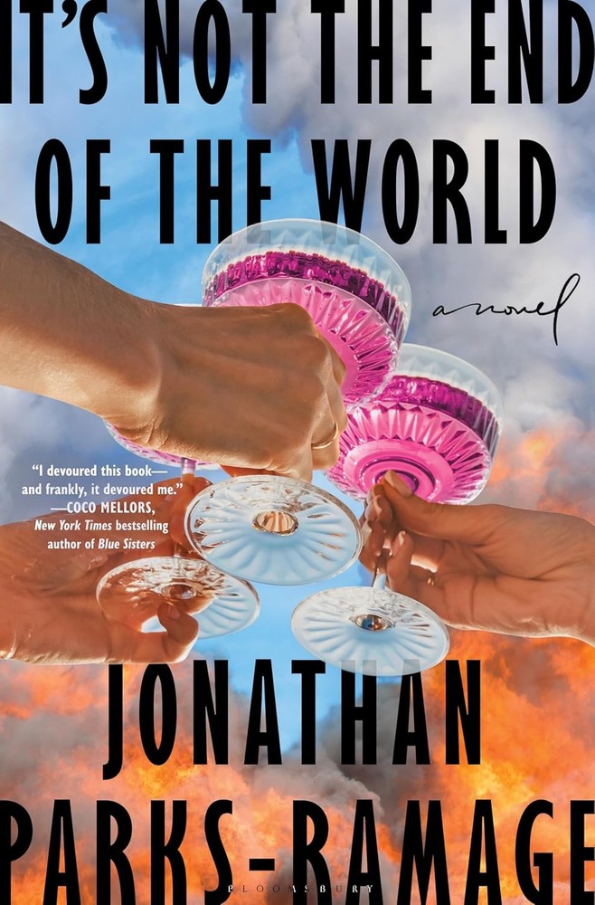 It’s Not the End of the World Hardcover by Jonathan Parks-Ramage