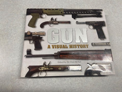 GUN-A VISUAL HISTORY BY DR. CHRIS McNABB, 360 PAGES. LIKE NEW.