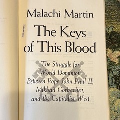 The Keys of This Blood Malachi Martin HC 1990 Simon & Schuster Dust Jacket