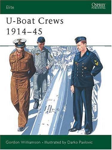 U-Boat Crews 1914-45 by Gordon Williamson