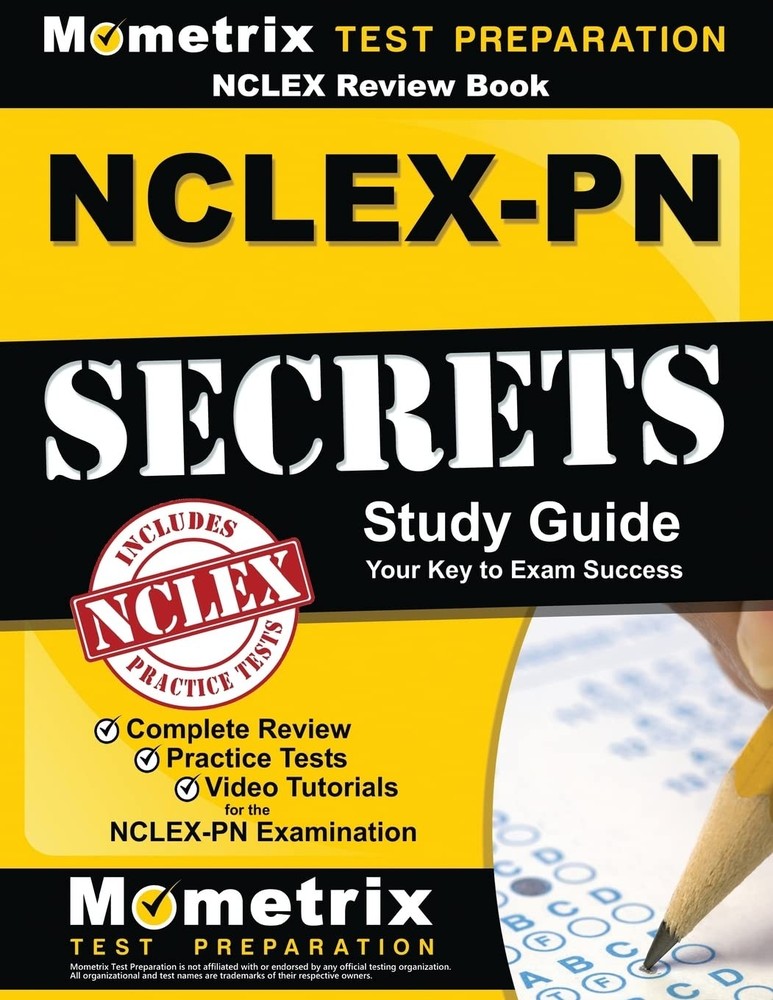 NCLEX Review Book: NCLEX-PN Secrets Study Guide: Complete Review, Practice T…