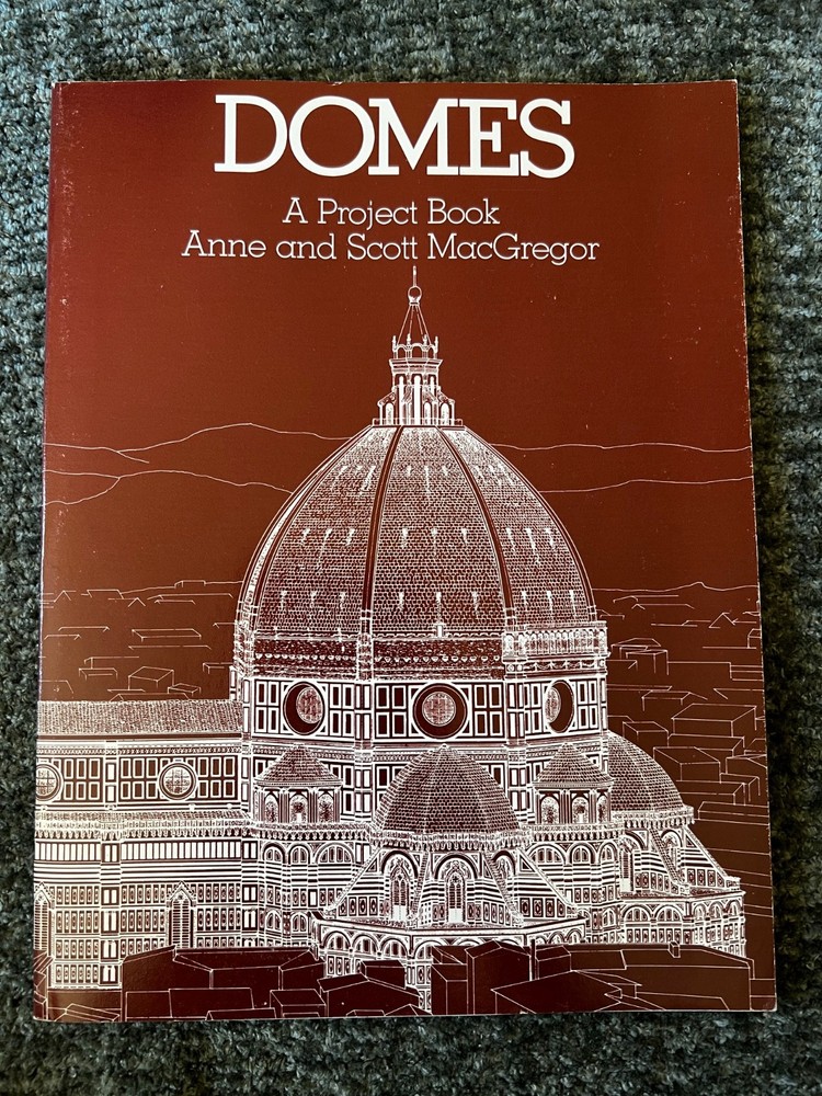 Domes ~1981 HC~ MacGregor Architecture Structure Design Pantheon Hagia Sophia 🕌