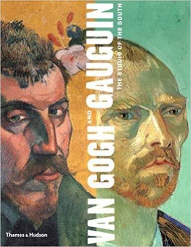 Van Gogh and Gauguin: The Studio of the South – Paperback – VERY GOOD