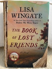 Lisa Wingate The Book of Lost Friends: A Novel Trade Paperback Ballantine