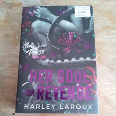 Her Soul for Revenge by Harley Laroux Limited Edition Hardcover Brand New!