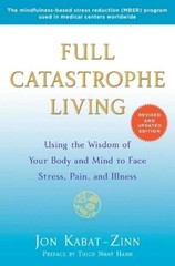Jon Kabat-Zinn Full Catastrophe Living (Revised Edition) (Paperback)