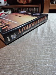 A Cold War Legacy : A Tribute to the Strategic Air Command, 1946-1992 Lloyd