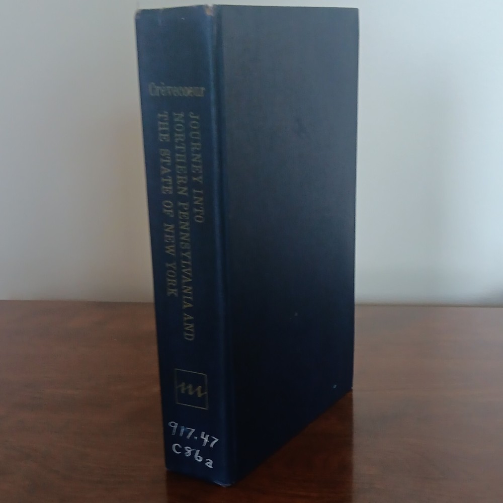 Journey into Northern Pennsylvania and the State of New York Crèvecœur HC 1964