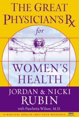 The Great Physician’s Rx for Women’s Health- 0785219013, Jordan Rubin, hardcover