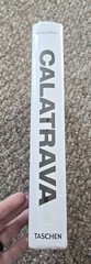 Calatrava : Santiago Calatrava Complete Works 1979-Today, Hardcover by Jodidi…