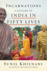 Incarnations : A History of India in Fifty Lives Paperback Sunil