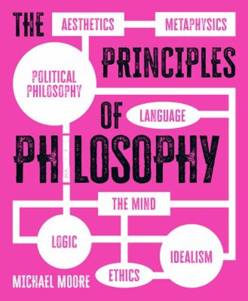 The Principles of Philosophy Hardcover Michael Moore
