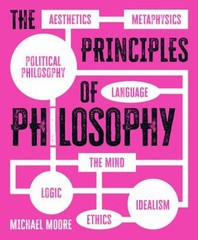The Principles of Philosophy Hardcover Michael Moore