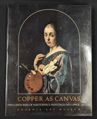 Copper As Canvas : Two Centuries of Masterpiece Paintings on Copper, 1575 mn4795