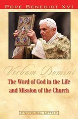 The Word of God in the Life and Mission of the Church: Verbum Domini – VERY GOOD