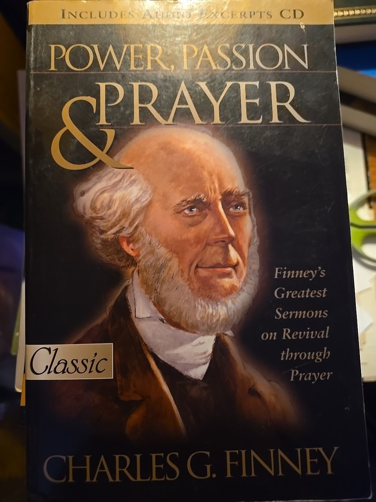 Power, Passion, and Prayer by Charles G. Finney (2004, Trade Paperback /…