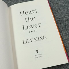 Heart the Lover By Lily King Hardcover