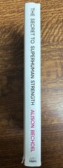 SIGNED The Secret to Superhuman Strength by Alison Bechdel FIRST EDITION