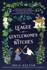 The League of Gentlewomen Witches by India Holton: Used